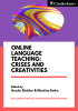 Online Languge Teaching: Crises and Creativities
